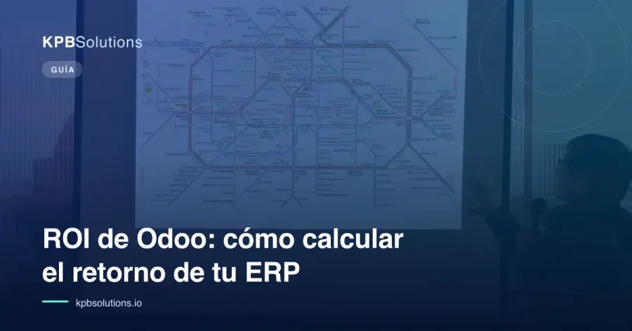 ROI de Odoo: cómo calcular el retorno de tu ERP